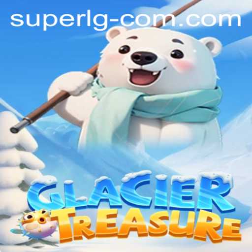Discover GlacierTreasure: A Thrilling Adventure with SuperLG