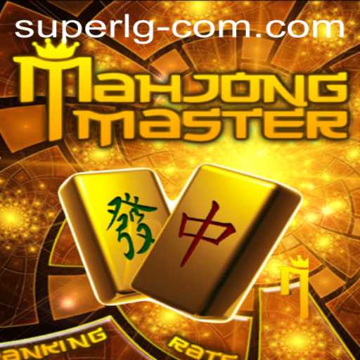MahJongMaster: The Ultimate Guide to Playing with SuperLG